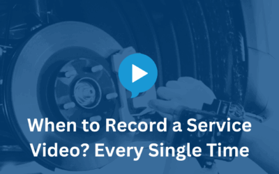 When to Record a Service Video? Every Single Time